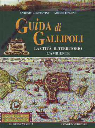 Immagine di Guida di Gallipoli. La città il territorio l'ambiente
