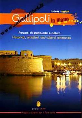 Immagine di Gallipoli in mano Percorsi di storia, arte e cultura (ITA/ENG)