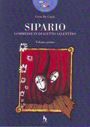 Immagine di Sipario. Commedie in dialetto salentino
