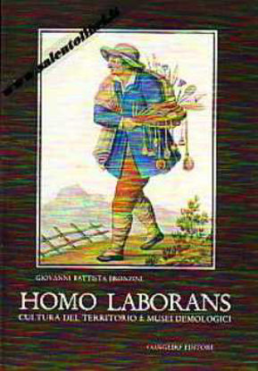 Immagine di Homo Laborans Cultura del territorio e musei demologici