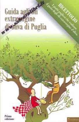 Immagine di Guida agli oli Extravergine di oliva di Puglia