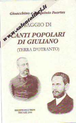 Immagine di Saggio di canti popolari di Giuliano in Terra d'Otranto