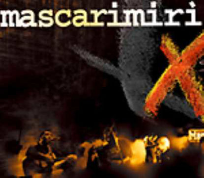 Immagine di Mascarimirì Dieci anni la storia (DVD)