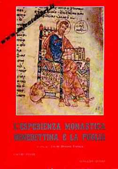 Immagine di L'esperienza monastica benedettina e la Puglia (2 volumi)