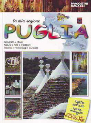 Immagine di Puglia. La mia regione