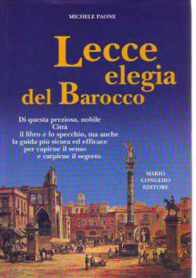 Immagine di Lecce elegia del Barocco