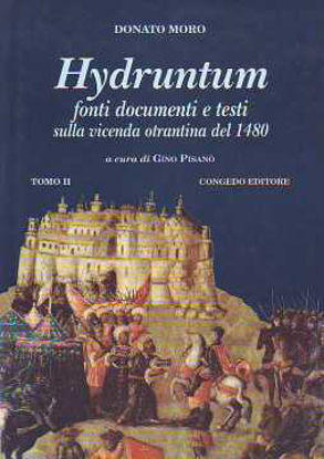 Immagine di Hydruntum 2° Fonti documenti e testi sulla vicenda otrantina del 1480