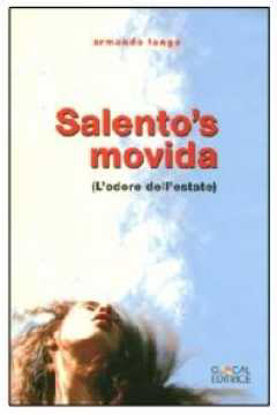 Immagine di Salento's movida (L'odore dell'estate)