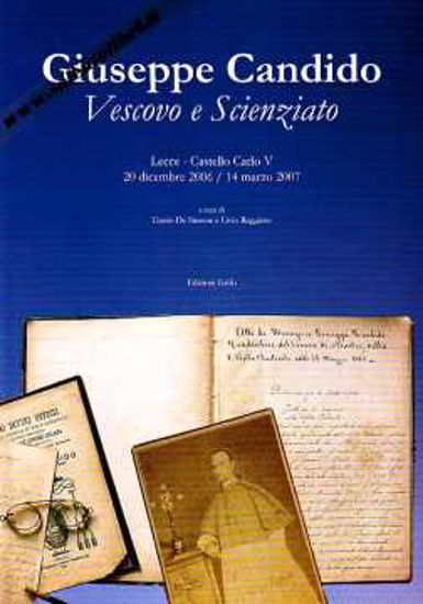 Immagine di Giuseppe Candido Vescovo e Scienziato Mostra Lecce Castello Carlo V