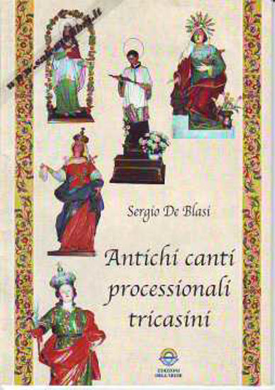 Immagine di Antichi canti processionali tricasini (Tricase)