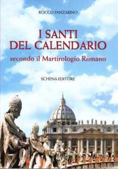 Immagine di I Santi del calendario secondo il Martirologo Romano