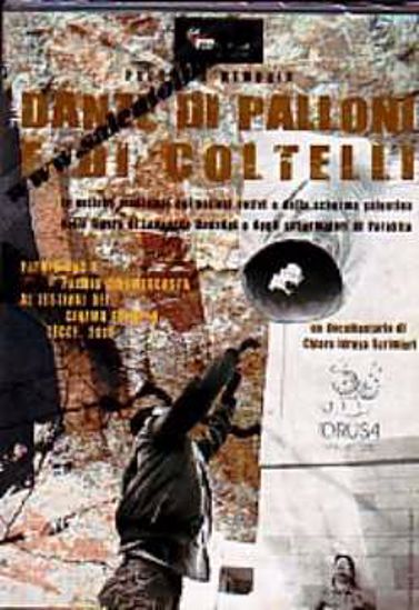 Immagine di Danze di Palloni e di Coltelli - DVD