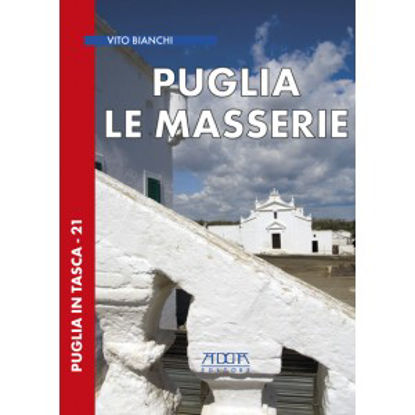 Immagine di Puglia. Le Masserie