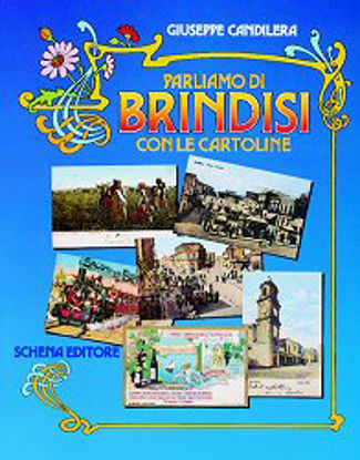 Immagine di Parliamo di Brindisi con le cartoline