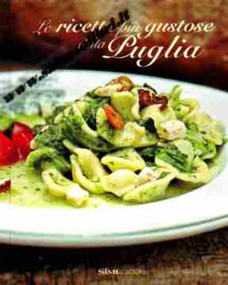 Immagine di Le ricette più gustose della Puglia
