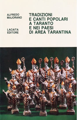 Immagine di Tradizioni e canti popolari a Taranto e nei paesi di area tarantina