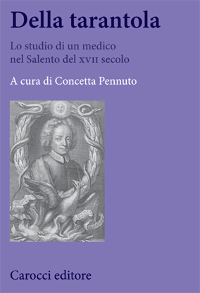 Immagine di Della Tarantola. Lo studio di un medico nel Salento del XVII secolo