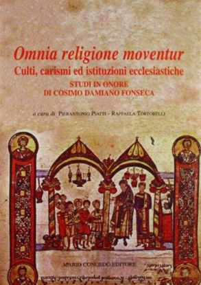 Immagine di Omnia religione moventur. Culti, carismi ed istituzioni ecclesiastiche