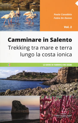 Immagine di Camminare in Salento 2 - Trekking tra mare e terra lungo la costa ionica