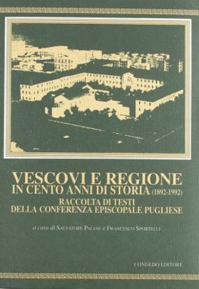 Immagine di VESCOVI E REGIONI IN CENTO ANNI DI STORIA (1892-1992)
