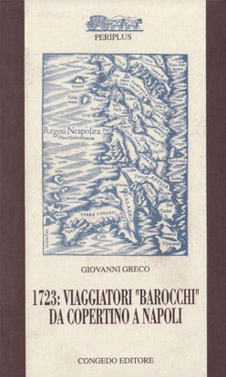 Immagine di 1723: Viaggiatori barocchi da Copertino