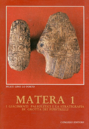 Immagine di Matera 1 - I giacimenti paleolitici e la stratigrafia di Grotta dei Pipistrelli