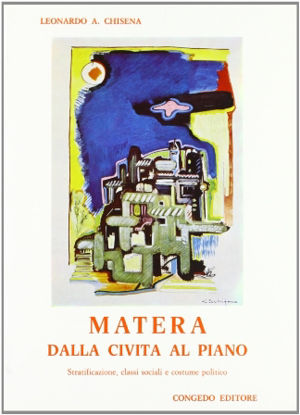 Immagine di Matera dalla civita al Piano. Stratificazione, classi sociali e costume politico