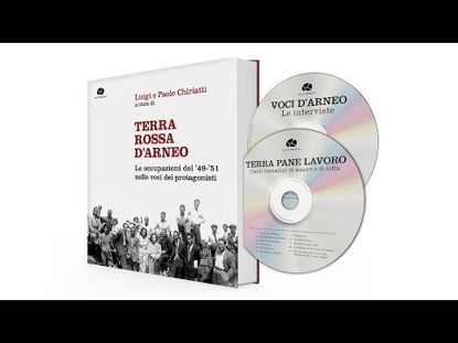 Immagine di TERRA ROSSA D`ARNEO. LE OCCUPAZIONI DEL 1949-1951 NELLE VOCI DEI PROTAGONISTI. CON 2 CD-AUDIO