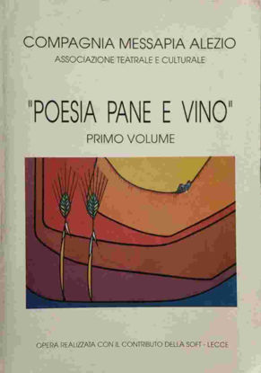 Immagine di "POESIA PANE E VINO" PRIMO VOLUME