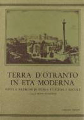 Immagine di TERRA D`OTRANTO IN ETA` MODERNA. FONTI E RICERCHE DI STORIA RELIGIOSA E SOCIALE