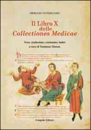 Immagine di LIBRO 10° DELLE COLLECTIONES MEDICAE. TESTO, TRADUZIONE, COMMENTO, INDICI. TESTO ITALIANO E GRECO