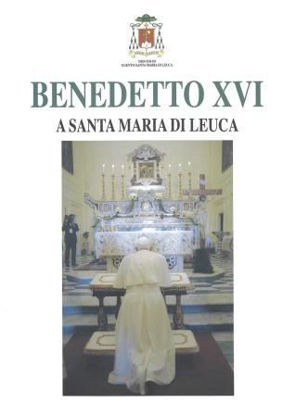 Immagine di BENEDETTO XVI. A SANTA MARIA DI LEUCA