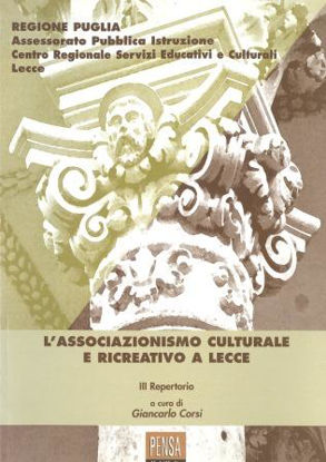 Immagine di ASSOCIAZIONISMO CULTURALE E RICREATIVO A LECCE III REPERTORIO