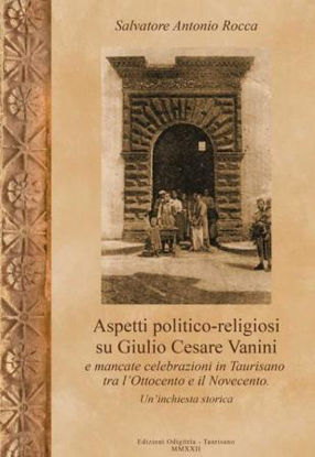 Immagine di ASPETTI POLITICO - RELIGIOSI SU GIULIO CESARE VANINI
