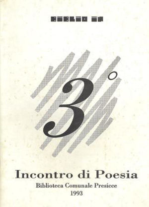 Immagine di 3° INCONTRO DI POESIA. BIBLIOTECA COMUNALE PRESICCE 1993