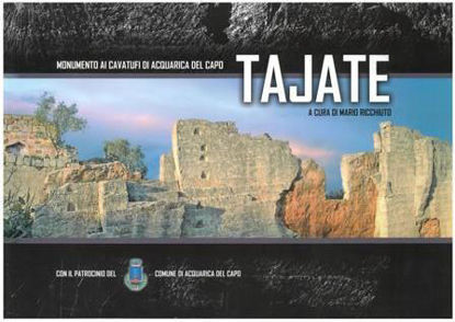 Immagine di TAJATE - MONUMENTO AI CAVATUFI DI ACQUARICA DEL CAPO