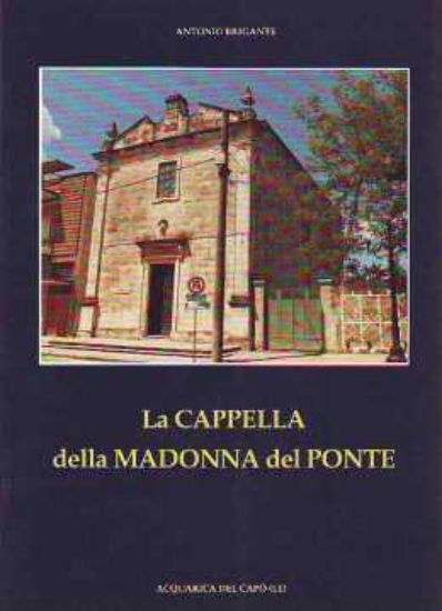 Immagine di CAPPELLA DELLA MADONNA DEL PONTE (ACQUARICA DEL CAPO)