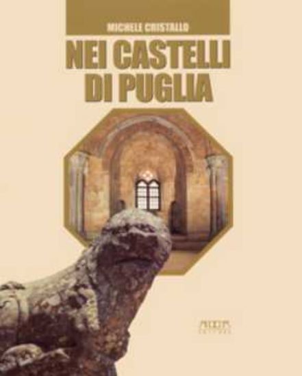 Immagine di NEI CASTELLI DI PUGLIA