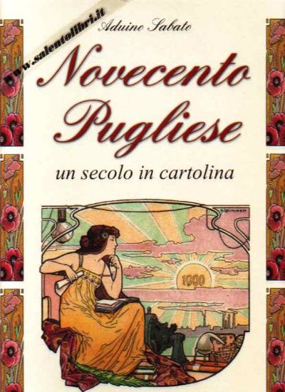 Immagine di Novecento Pugliese. Un secolo in cartolina