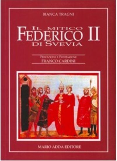 Immagine di MITICO FEDERICO II DI SVEVIA