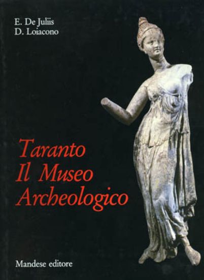 Immagine di TARANTO  IL MUSEO ARCHEOLOGICO