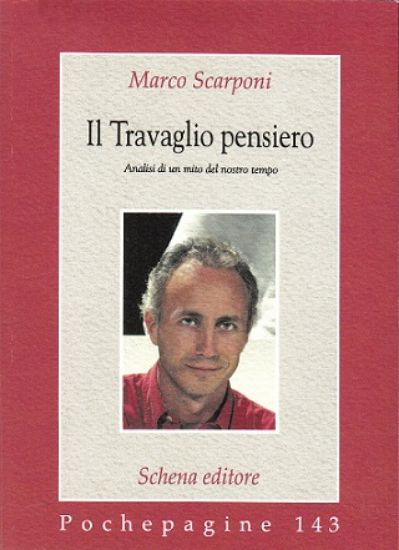 Immagine di TRAVAGLIO PENSIERO (IL)  ANALISI DI UN MITO DEL NOSTRO TEMPO