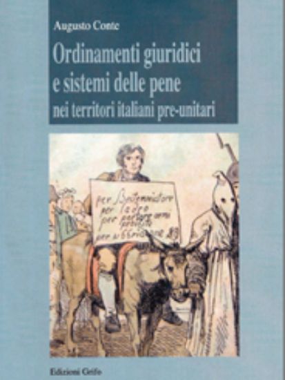 Immagine di ORDINAMENTI GIURIDICI E SISTEMI DELLE PENE NEI TERRITORI ITALIANI PRE- UNITARI