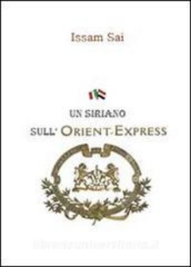 Immagine di UN SIRIANO SULL`ORIENT - EXPRESS