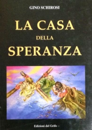 Immagine di LA CASA DELLA SPERANZA ; IL 1946 A GALLIPOLI