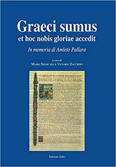 Immagine di GRAECI SUMUS ET HOC NOBIS GLORIAE ACCEDIT - IN MEMORIA DI AMLETO PALLARA