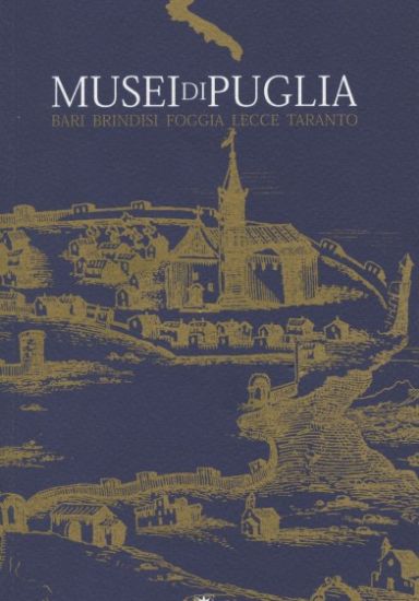 Immagine di MUSEI DI PUGLIA