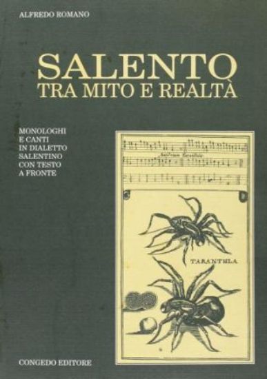 Immagine di SALENTO TRA MITO E REALTA`. MONOLOGHI E CANTI IN DIALETTO SALENTINO. TESTO ORIGINALE A FRONTE