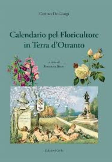 Immagine di CALENDARIO PEL FLORICULTORE IN TERRA D`OTRANTO