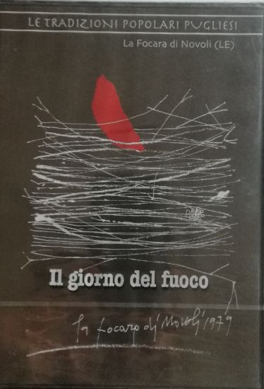 Immagine di IL GIORNO DEL FUOCO. LA FOCARA DI NOVOLI 1979